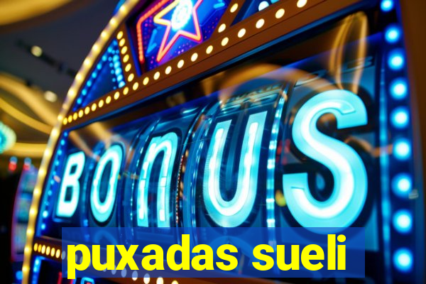 puxadas sueli